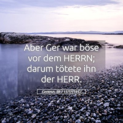 Picture 05 - Genesis 38:7 LUTH1912 - Aber Ger war böse vor dem HERRN; darum tötete - Bible Verse Picture