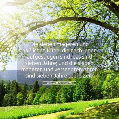 Picture 05 - Genesis 41:27 LUTH1912 - Die sieben mageren und häßlichen Kühe, die - Bible Verse Picture