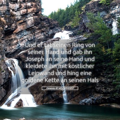 Picture 05 - Genesis 41:42 LUTH1912 - Und er tat seinen Ring von seiner Hand und gab - Bible Verse Picture