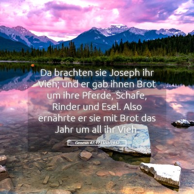 Picture 05 - Genesis 47:17 LUTH1912 - Da brachten sie Joseph ihr Vieh; und er gab ihnen - Bible Verse Picture