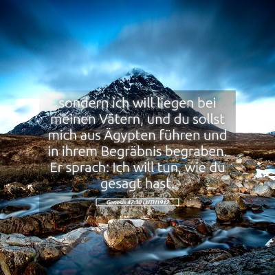 Picture 05 - Genesis 47:30 LUTH1912 - sondern ich will liegen bei meinen Vätern, und - Bible Verse Picture