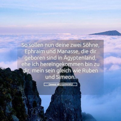 Picture 05 - Genesis 48:5 LUTH1912 - So sollen nun deine zwei Söhne, Ephraim und - Bible Verse Picture
