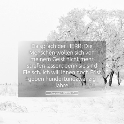 Picture 05 - Genesis 6:3 LUTH1912 - Da sprach der HERR: Die Menschen wollen sich von - Bible Verse Picture