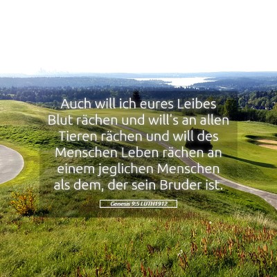 Picture 05 - Genesis 9:5 LUTH1912 - Auch will ich eures Leibes Blut rächen und - Bible Verse Picture