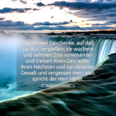Picture 05 - Hesekiel 22:12 LUTH1912 - sie nehmen Geschenke, auf daß sie Blut - Bible Verse Picture