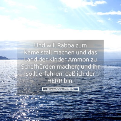 Picture 05 - Hesekiel 25:5 LUTH1912 - Und will Rabba zum Kamelstall machen und das Land - Bible Verse Picture