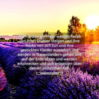 Picture 05 - Hesekiel 26:16 LUTH1912 - Alle Fürsten am Meer werden herab von ihren - Bible Verse Picture