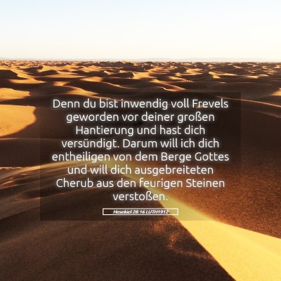 Picture 05 - Hesekiel 28:16 LUTH1912 - Denn du bist inwendig voll Frevels geworden vor - Bible Verse Picture