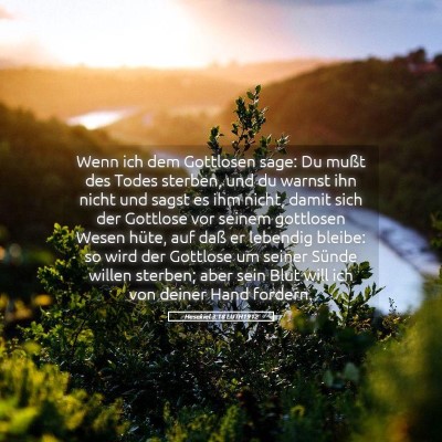 Picture 05 - Hesekiel 3:18 LUTH1912 - Wenn ich dem Gottlosen sage: Du mußt des Todes - Bible Verse Picture
