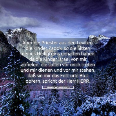 Picture 05 - Hesekiel 44:15 LUTH1912 - Aber die Priester aus den Leviten, die Kinder - Bible Verse Picture