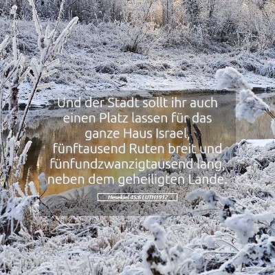 Picture 05 - Hesekiel 45:6 LUTH1912 - Und der Stadt sollt ihr auch einen Platz lassen - Bible Verse Picture