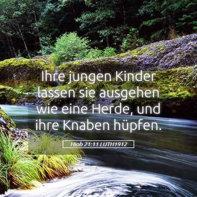 Picture 05 - Hiob 21:11 LUTH1912 - Ihre jungen Kinder lassen sie ausgehen wie eine - Bible Verse Picture