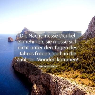 Picture 05 - Hiob 3:6 LUTH1912 - Die Nacht müsse Dunkel einnehmen; sie müsse - Bible Verse Picture