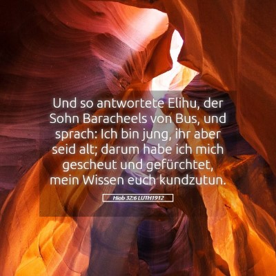 Picture 05 - Hiob 32:6 LUTH1912 - Und so antwortete Elihu, der Sohn Baracheels von - Bible Verse Picture
