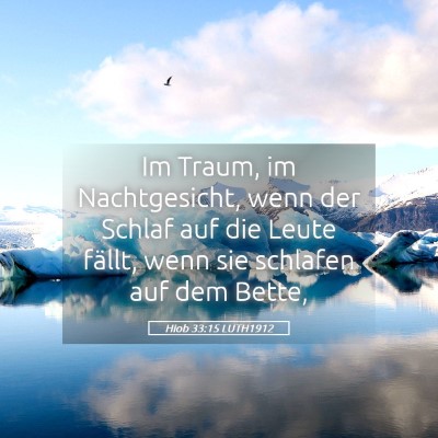Picture 05 - Hiob 33:15 LUTH1912 - Im Traum, im Nachtgesicht, wenn der Schlaf auf - Bible Verse Picture