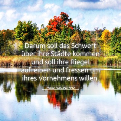 Picture 05 - Hosea 11:6 LUTH1912 - Darum soll das Schwert über ihre Städte kommen - Bible Verse Picture