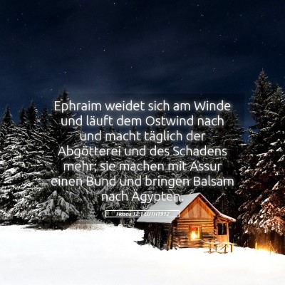 Picture 05 - Hosea 12:1 LUTH1912 - Ephraim weidet sich am Winde und läuft dem - Bible Verse Picture