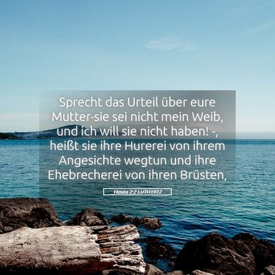 Picture 05 - Hosea 2:2 LUTH1912 - Sprecht das Urteil über eure Mutter-sie sei - Bible Verse Picture