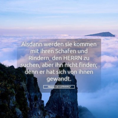 Picture 05 - Hosea 5:6 LUTH1912 - Alsdann werden sie kommen mit ihren Schafen und - Bible Verse Picture