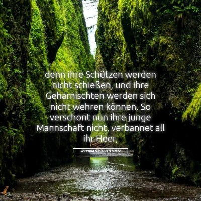 Picture 05 - Jeremia 51:3 LUTH1912 - denn ihre Schützen werden nicht schießen, und - Bible Verse Picture
