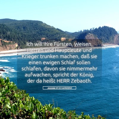 Picture 05 - Jeremia 51:57 LUTH1912 - Ich will ihre Fürsten, Weisen, Herren und - Bible Verse Picture