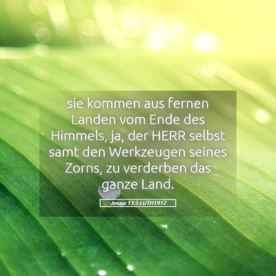 Picture 05 - Jesaja 13:5 LUTH1912 - sie kommen aus fernen Landen vom Ende des - Bible Verse Picture