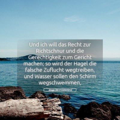 Picture 05 - Jesaja 28:17 LUTH1912 - Und ich will das Recht zur Richtschnur und die - Bible Verse Picture