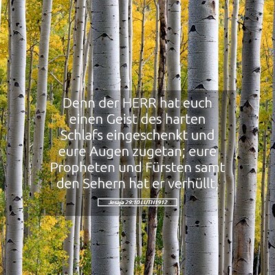 Picture 05 - Jesaja 29:10 LUTH1912 - Denn der HERR hat euch einen Geist des harten - Bible Verse Picture