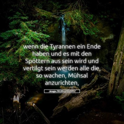 Picture 05 - Jesaja 29:20 LUTH1912 - wenn die Tyrannen ein Ende haben und es mit den - Bible Verse Picture