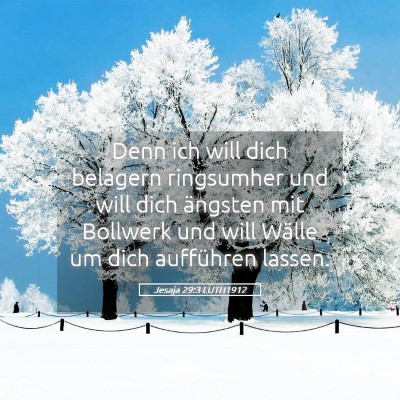 Picture 05 - Jesaja 29:3 LUTH1912 - Denn ich will dich belagern ringsumher und will - Bible Verse Picture