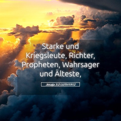 Picture 05 - Jesaja 3:2 LUTH1912 - Starke und Kriegsleute, Richter, Propheten, - Bible Verse Picture