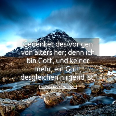 Picture 05 - Jesaja 46:9 LUTH1912 - Gedenket des Vorigen von alters her; denn ich bin - Bible Verse Picture