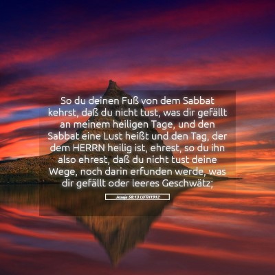 Picture 05 - Jesaja 58:13 LUTH1912 - So du deinen Fuß von dem Sabbat kehrst, daß du - Bible Verse Picture