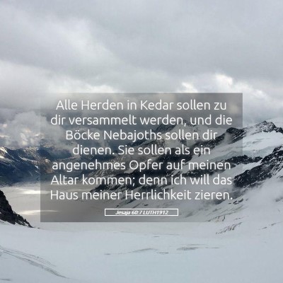 Picture 05 - Jesaja 60:7 LUTH1912 - Alle Herden in Kedar sollen zu dir versammelt - Bible Verse Picture