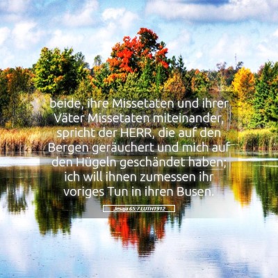Picture 05 - Jesaja 65:7 LUTH1912 - beide, ihre Missetaten und ihrer Väter - Bible Verse Picture