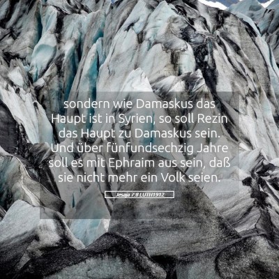Picture 05 - Jesaja 7:8 LUTH1912 - sondern wie Damaskus das Haupt ist in Syrien, so - Bible Verse Picture