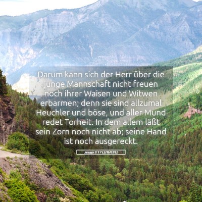 Picture 05 - Jesaja 9:17 LUTH1912 - Darum kann sich der Herr über die junge - Bible Verse Picture