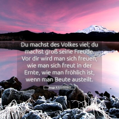Picture 05 - Jesaja 9:3 LUTH1912 - Du machst des Volkes viel; du machst groß seine - Bible Verse Picture
