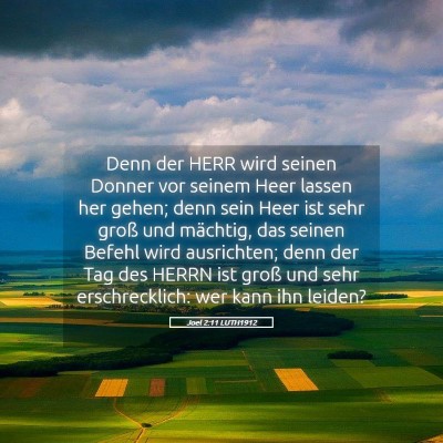 Picture 05 - Joel 2:11 LUTH1912 - Denn der HERR wird seinen Donner vor seinem Heer - Bible Verse Picture