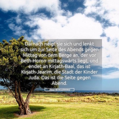Picture 05 - Josua 18:14 LUTH1912 - Darnach neigt sie sich und lenkt sich um zur - Bible Verse Picture