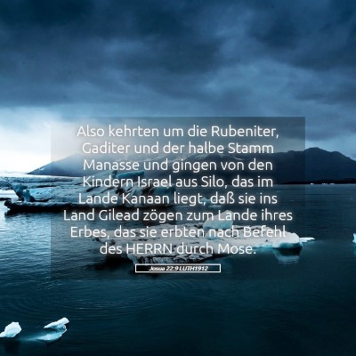 Picture 05 - Josua 22:9 LUTH1912 - Also kehrten um die Rubeniter, Gaditer und der - Bible Verse Picture