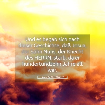 Picture 05 - Josua 24:29 LUTH1912 - Und es begab sich nach dieser Geschichte, daß - Bible Verse Picture