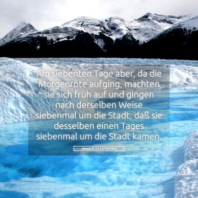 Picture 05 - Josua 6:15 LUTH1912 - Am siebenten Tage aber, da die Morgenröte - Bible Verse Picture