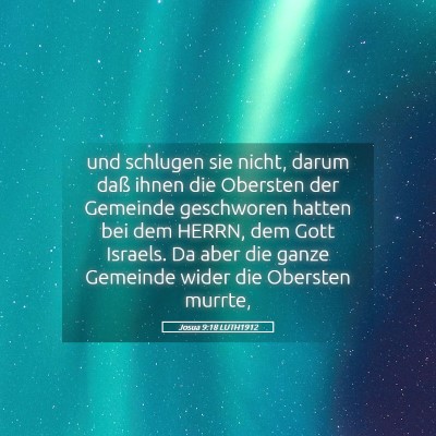 Picture 05 - Josua 9:18 LUTH1912 - und schlugen sie nicht, darum daß ihnen die - Bible Verse Picture
