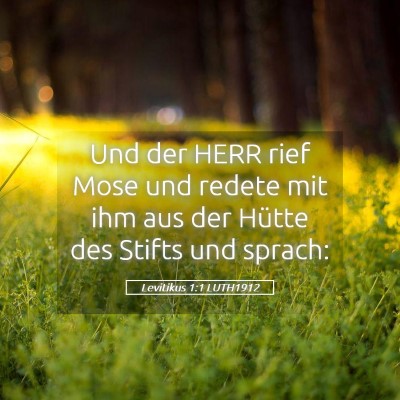 Picture 05 - Levitikus 1:1 LUTH1912 - Und der HERR rief Mose und redete mit ihm aus der - Bible Verse Picture