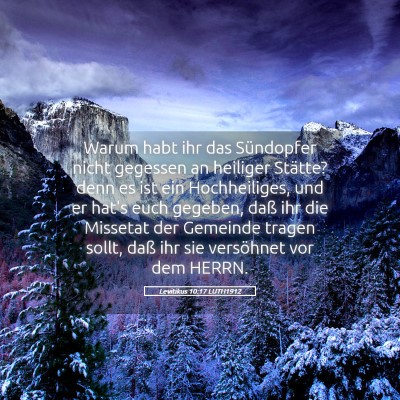 Picture 05 - Levitikus 10:17 LUTH1912 - Warum habt ihr das Sündopfer nicht gegessen an - Bible Verse Picture