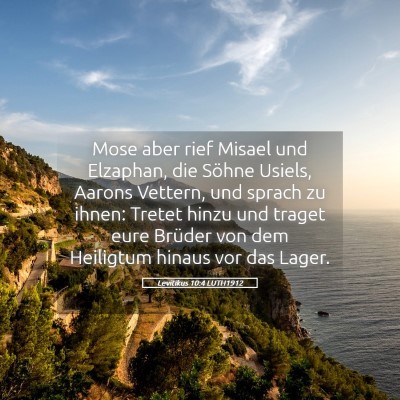 Picture 05 - Levitikus 10:4 LUTH1912 - Mose aber rief Misael und Elzaphan, die Söhne - Bible Verse Picture