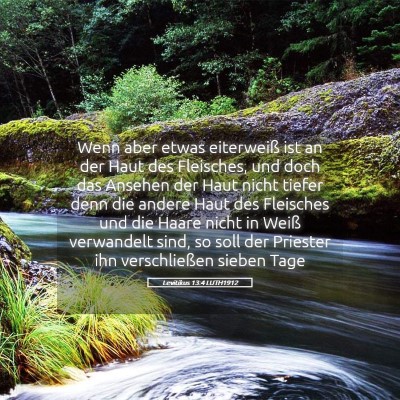 Picture 05 - Levitikus 13:4 LUTH1912 - Wenn aber etwas eiterweiß ist an der Haut des - Bible Verse Picture
