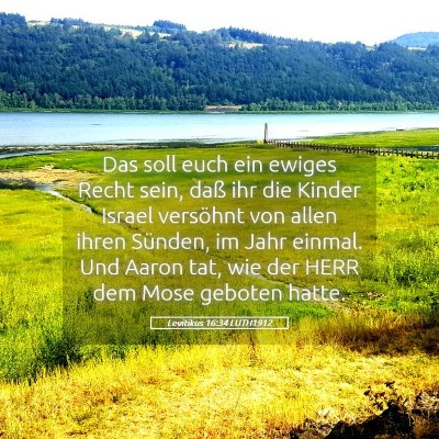 Picture 05 - Levitikus 16:34 LUTH1912 - Das soll euch ein ewiges Recht sein, daß ihr die - Bible Verse Picture