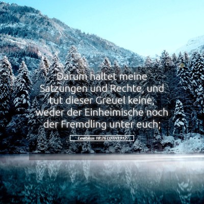 Picture 05 - Levitikus 18:26 LUTH1912 - Darum haltet meine Satzungen und Rechte, und tut - Bible Verse Picture